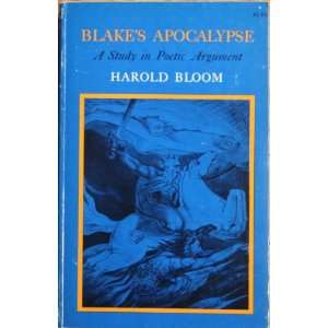 Blakes Apocalypse: A Study in Poetic Argument: Books