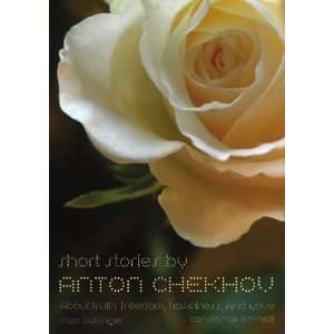   , Freedom, Happiness, and Love: Max Bollinger Anton Chekhov: Books