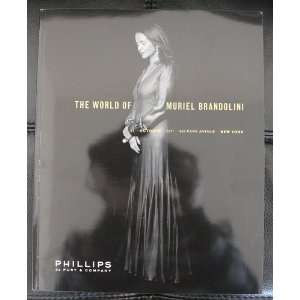   ) THE WORLD OF MURIEL BRANDONLINI Phillips de Pury & Company Books