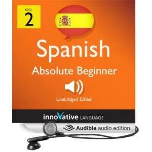  Learn Spanish   Level 2 Absolute Beginner Spanish, Volume 