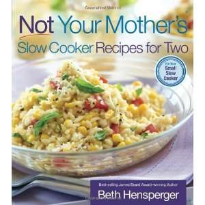   Recipes for Two (NYM Series) [Paperback]: Beth Hensperger: Books