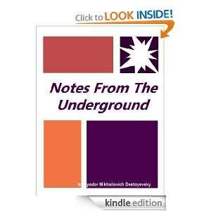 Notes From The Underground  Full Annotated version Fyodor 