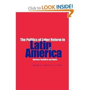  The Politics Of Labor Reform In Latin America: Between 