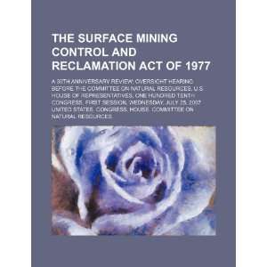 The Surface Mining Control and Reclamation Act of 1977 a 