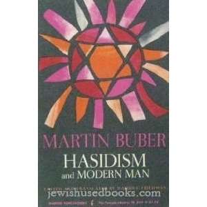  Hasidism and Modern Man Martin Buber Books