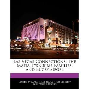   Crime Families, and Bugsy Siegel (9781241614225) Maggie Lee Books