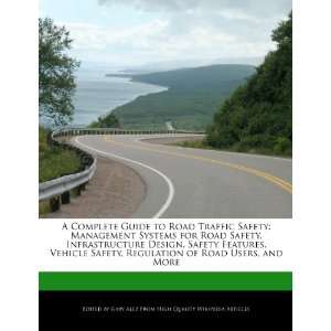  Guide to Road Traffic Safety: Management Systems for Road Safety 