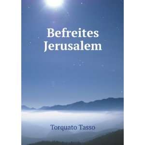  Befreites Jerusalem Torquato Tasso Books
