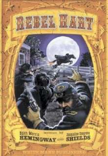 BARNES & NOBLE  Rebel Hart by Edith Morris Hemingway, White Mane 