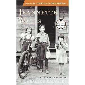   True Life Novel (Spanish Edition) [Paperback]: Jeannette Walls: Books