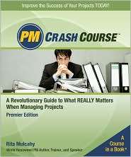 PM Crash Course, Premier Edition, (1932735070), Rita Mulcahy 