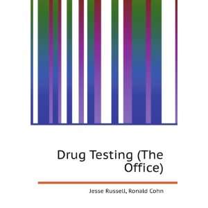  Drug Testing (The Office) Ronald Cohn Jesse Russell 