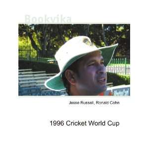  1996 Cricket World Cup Ronald Cohn Jesse Russell Books