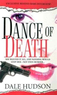   Dance of Death by Dale Hudson, Kensington Publishing 