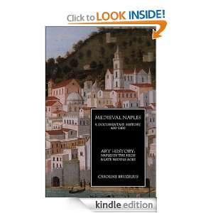   Naples) Caroline Bruzelius, Ronald G. Musto  Kindle Store