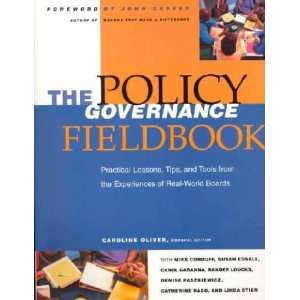 The Policy Governance Fieldbook **ISBN 9780787943660** Caroline 