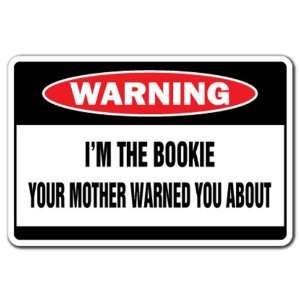  IM THE BOOKIE Warning Sign funny bookmaker signs gag 