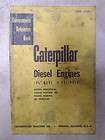 CATERPILLAR DIESEL ENGINES 5 3/4 BORE 4 CYL SERVICEMANS REFERENCE 