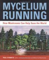  Books   Mycelium Running How Mushrooms Can Help Save the World