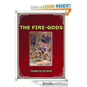THE FIRE GODS CHARLES GILSON  Kindle Store