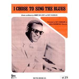  Sing The Blues.Sheet Music. Jimmy Holiday and Ray Charles Books