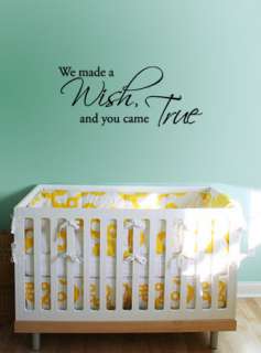 BIG We made a wish, and you came True   Wall Quote Decals Stickers