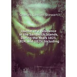   1823, 1824, and 1825 William Ellis Charles Samuel Stewart Books