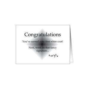  Congratulations (White Coat Ceremony) Humor Card: Health 