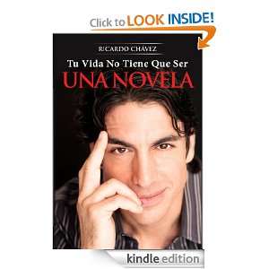   Una Novela (Spanish Edition) Ricardo Chavez  Kindle Store