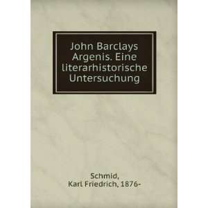   literarhistorische Untersuchung Karl Friedrich, 1876  Schmid Books
