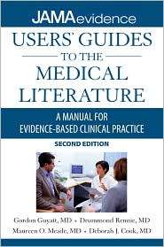 Users Guides to the Medical Literature A Manual for Evidence Based 