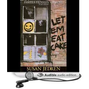  Let Em Eat Cake (Audible Audio Edition) Susan Jedren 