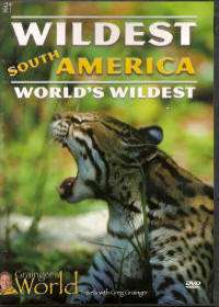Worlds Wildest South America with Greg Grainger DVD Cover