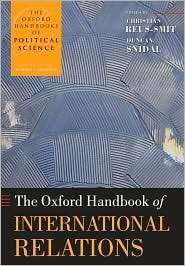 The Oxford Handbook of International Relations, (019958558X 