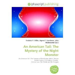 An American Tail The Mystery of the Night Monster 9786134136051 