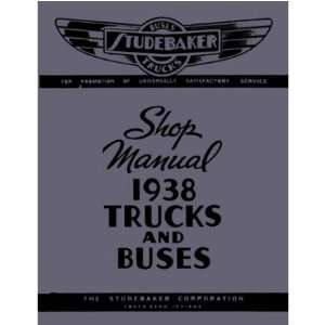  1938 STUDEBAKER TRUCK BUS Service Manual Book: Automotive