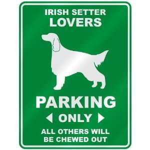   IRISH SETTER LOVERS PARKING ONLY  PARKING SIGN DOG 