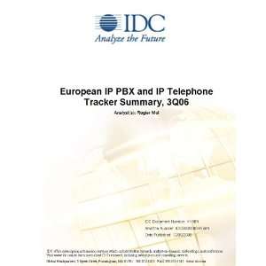 European IP Telephone Tracker Summary, 2Q06 Rogier Mol