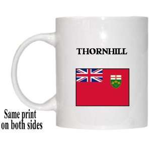    Canadian Province, Ontario   THORNHILL Mug 