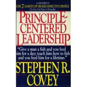   : Principle Centered Leadership [Paperback]: Stephen R. Covey: Books