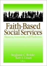 Faith Based Social Services Measures, Assessments, and Effectiveness 