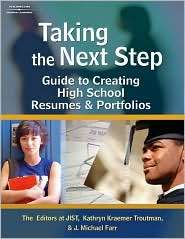 Taking the Next Step: Guide to Creating High School Resumes 
