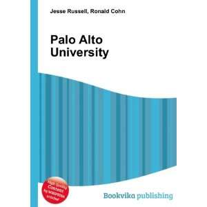 Palo Alto University: Ronald Cohn Jesse Russell:  Books