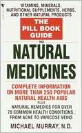 The Pill Book Guide to Natural Medicines Vitamins, Minerals 