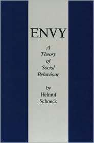 Envy A Theory of Social Behaviour, (0865970645), Schoeck, Textbooks 