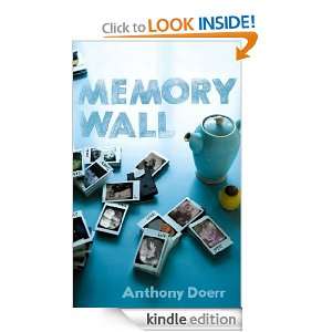 Memory Wall Anthony Doerr  Kindle Store