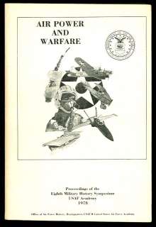 1978 AIR POWER AND WARFARE US AIR FORCE ACADEMY HISTORY  