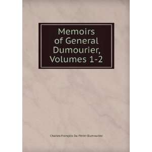   , Volumes 1 2 Charles FranÃ§ois Du PÃ©rier Dumouriez Books