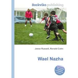 Wael Nazha Ronald Cohn Jesse Russell  Books