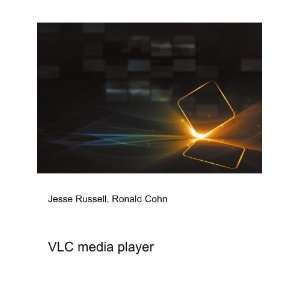  VLC media player Ronald Cohn Jesse Russell Books